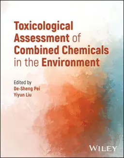Toxicological Assessment Of Combined Chemicals In The Environment