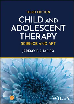 Child And Adolescent Therapy: Science And Art, 3Rd Edition