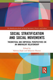 Social Stratification and Social Movements Theoretical and Empirical Perspectives on an Ambivalent Relationship