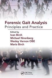 Forensic Gait Analysis Principles and Practice