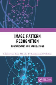 Image Pattern Recognition Fundamentals and Applications 1st Edition