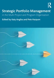 Strategic Portfolio Management In the Multi-Project and Program Organisation 1st Edition