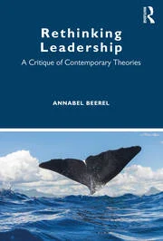 Rethinking Leadership A Critique of Contemporary Theories 1st Edition