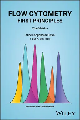 Flow Cytometry: First Principles, Third Edition