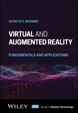 Virtual And Augmented Reality - Fundamentals And Applications