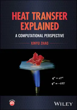 Heat Transfer Explained: A Computational Perspective