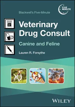 Blackwell'S Five-Minute Veterinary Drug Consult - Canine And Feline
