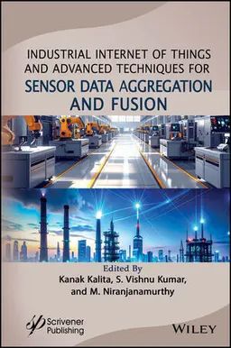 Industrial Internet Of Things And Advanced Techniques For Sensor Data