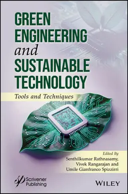 Green Engineering And Sustainable Technology - Tools And Techniques