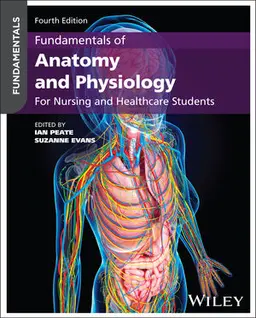Fundamentals Of Anatomy And Physiology: For Nursing And Healthcare Students, 4Th Edition Paper