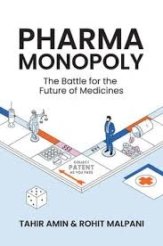 Pharma Monopoly: The Battle for the Future of Medicines