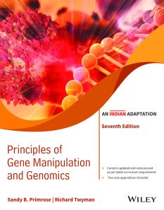 Principles of Gene Manipulation and Genomics, 7ed (An Indian Adaptation)